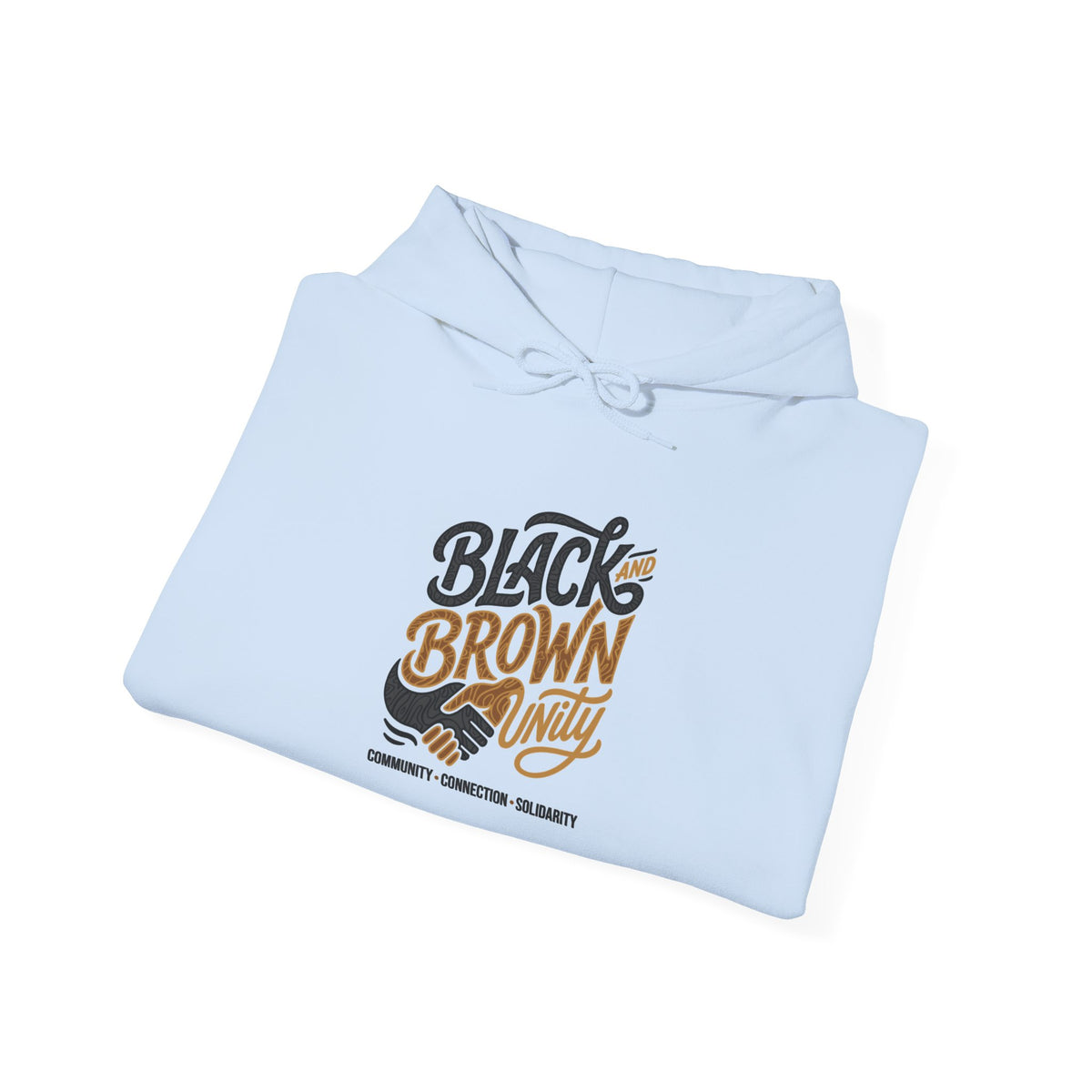 'Black & Brown Unity' Community Hoodie
