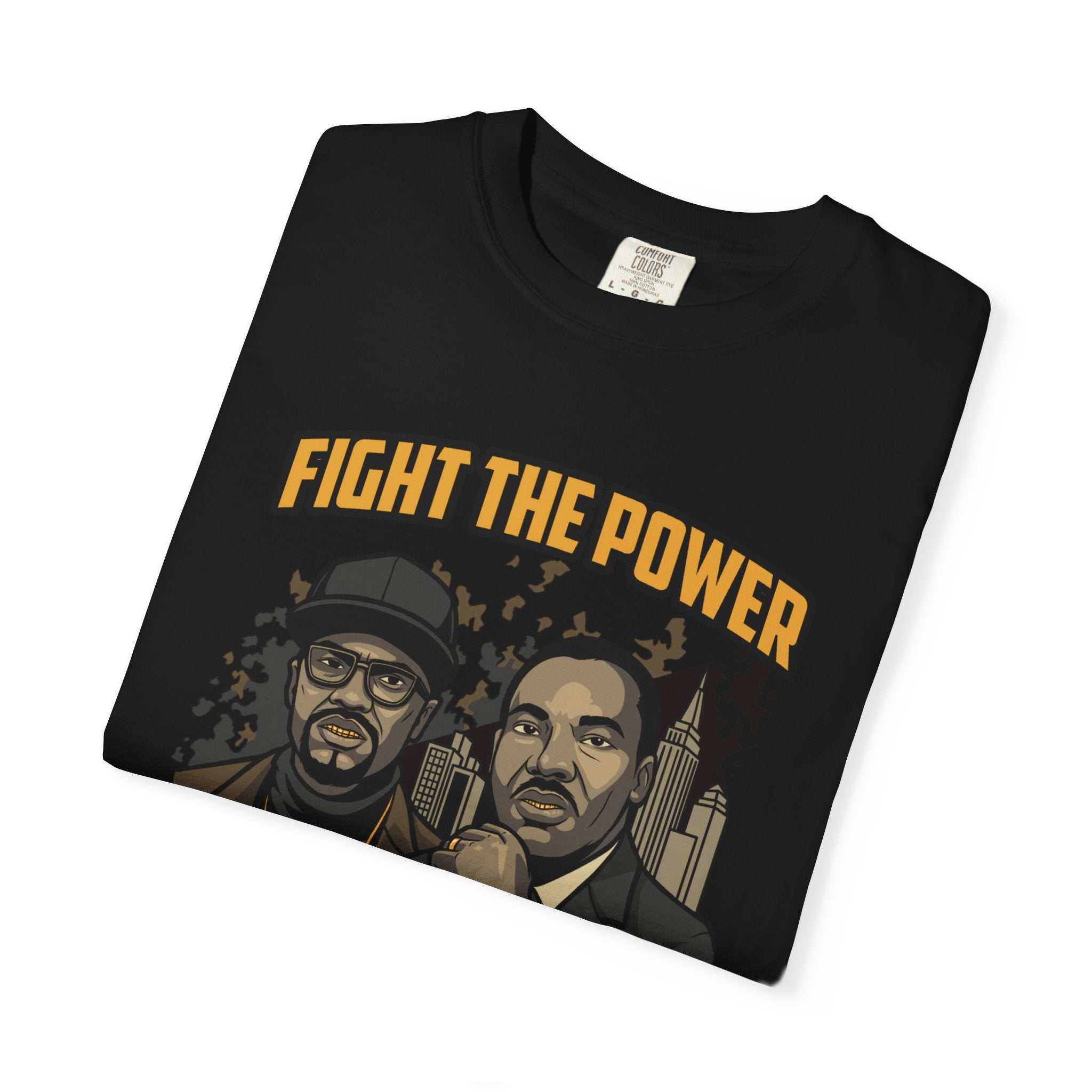 Fight The Power T-Shirt — Malcolm X & Dr. Martin Luther King Jr. Tribute