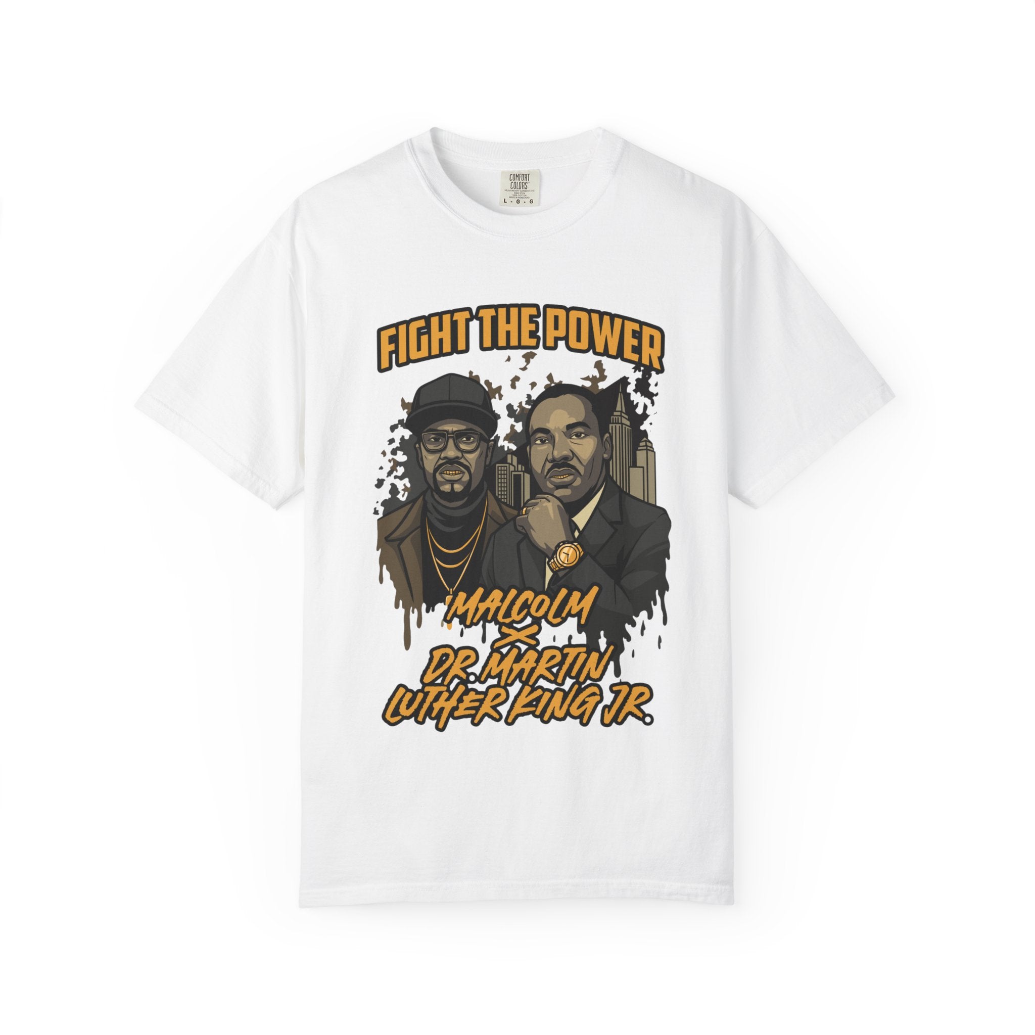 Fight The Power T-Shirt — Malcolm X & Dr. Martin Luther King Jr. Tribute
